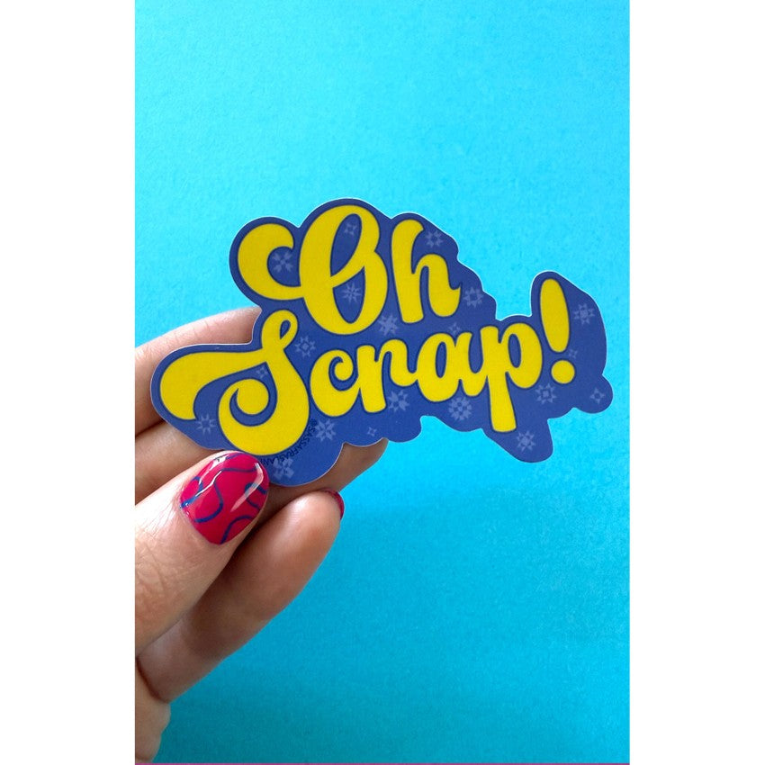 Oh Scrap!